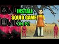 How to install and play online Squid Game on PC multiplayer
