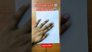drawing wolf with thread 🐺🧵✨👍 #trending #drawing #art #artwork #shorts