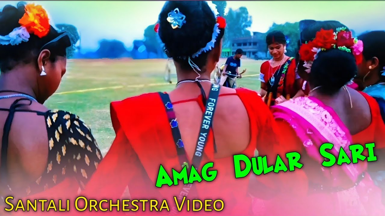 AMAG DULAR SARI || NEW SANTALI ORCHESTRA SONG || DONG SANTALI SONG || NEW SANTALI VIDEO 2025