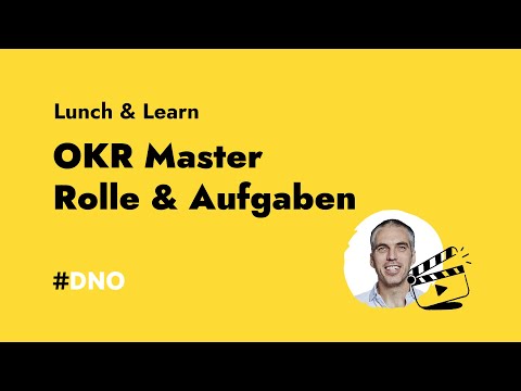 OKR Master - Rolle und Aufgaben