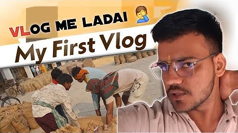 Vlog Me Hui Ladai 🤕  / My First Vlog#vlog #firstvlog#vlogs#viralvideo#youtube #myfirstvlog#mychannel