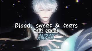 blood, sweat & tears - bts [edit audio]