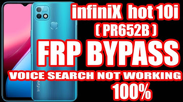 Infinix Hot 10i (PR652B) | Voice Search Not Working | 100% Easy Bypass
