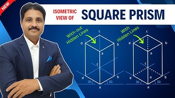 HOW TO DRAW ISOMETRIC VIEW OF SQUARE PRISM IN ENGINEERING DRAWING AND GRAPHICS