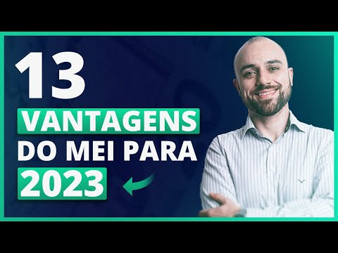 💎 VANTAGENS (e Benefícios) de Ser MEI em 2023 !