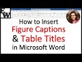 How to insert figure captions and table titles in microsoft word