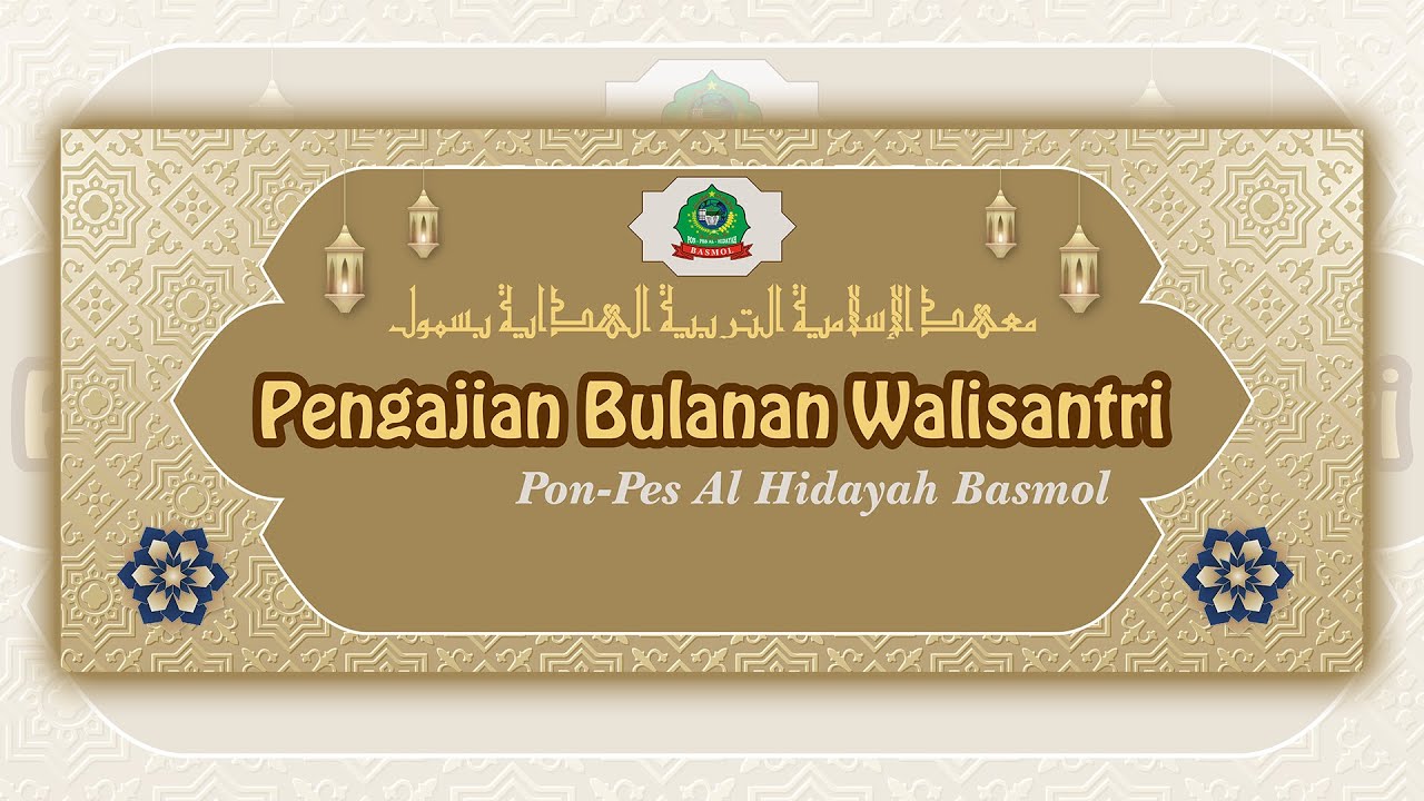 LIVE Pengajian Bulanan Wali Santri Mahad Al-Hidayah Basmol