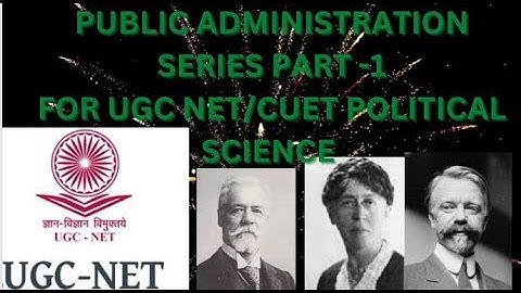 public administration part 1 ugc net/cuet political science(100% 2-4 question fasenge)