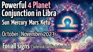 Мощное соединение четырех планет в Весах | Октябрь - Ноябрь 2023 г. | Ведическая Астрология