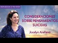Consideraciones sobre pensamientos suicidas - Jocelyn Arellano