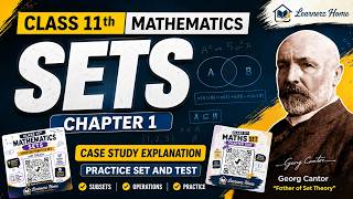 Class 11 Mathematics | Sets (Chapter 1) | Case Study Explanation | Practice Set & Chapter Test