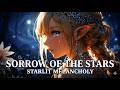 Angelic Voice of the Forest Elf 🌿 Sorrow of the Stars