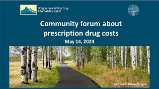 May 14, 2024 PDAB community forum on prescription drug costs