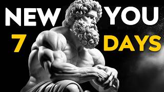 Rebuild Yourself In 7 Days | Stoicism Philosophy