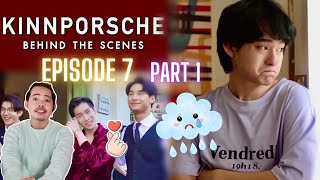Reaction to Behind The Scenes : KinnPorsche The Series EP.7 [Part1]