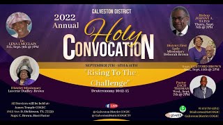 Galveston District 2022 Annual Holy Convocation - Official Day