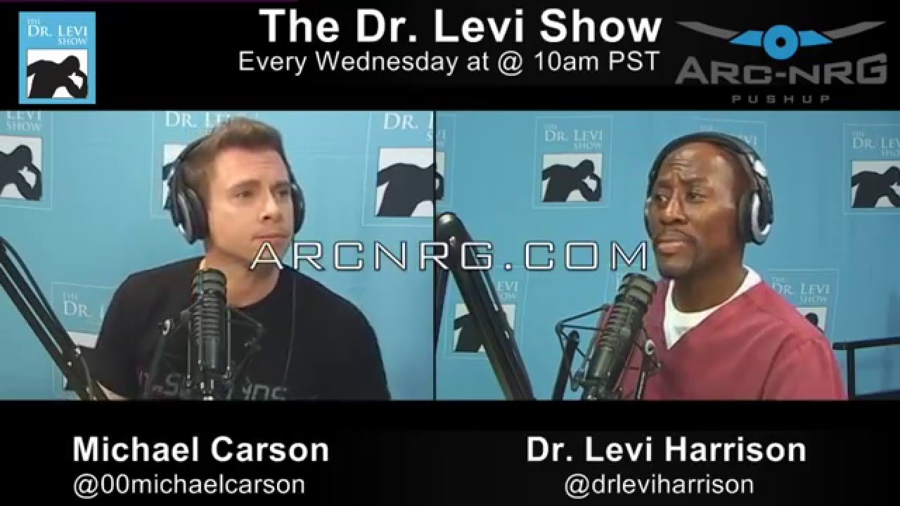 Michael Carson with Dr. Levi Harrison - talking about ARC-NRG PushUp