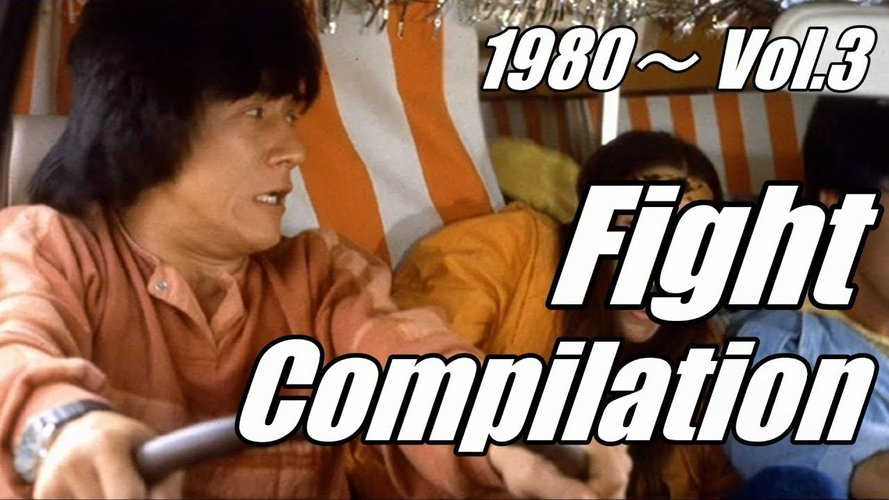 Jackie Chan Fight Compilation 1980～ Vol.3