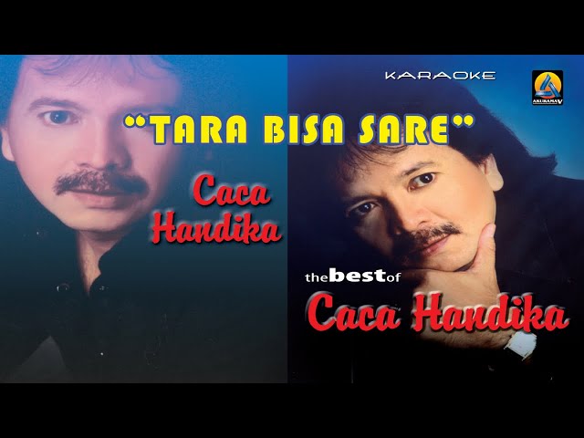 Caca Handika - Tara Bisa Sare (Karaoke) class=