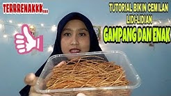 TUTORIAL BIKIN CEMILAN LIDI-LIDIAN. GAMPANG DAN ENAK #tutorial - Durasi: 13.30. TUTORIAL BIKIN CEMILAN LIDI-LIDIAN. GAMPANG DAN ENAK #tutorial - Durasi: 13.30.