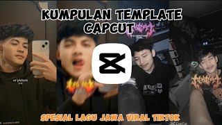 kumpulan 10 template capcut terbaru 🎟️|| spesial lagu Jawa yang lagi viral tiktok 🎶