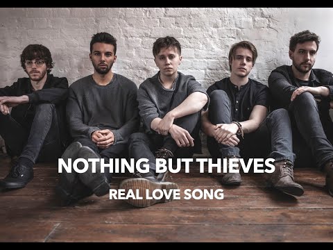 Nothing But Thieves - Real Love Song (Lyrics & Türkçe Çeviri)