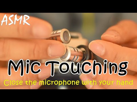 【ASMR】Mic Touching, Scratching, Tapping！手でマイクをタッチする、抑える、手が近くに寄っていく動画　Japanese＃13