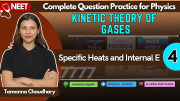 KTG- IV | Physics Question Practice for NEET | Class 11 Physics by @TamannaChaudhary