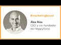 Entrevistamos a Álex Ríos, CEO y Co-Fundador de Happyforce #marketingboost