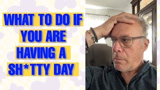 Celebrity Having a Sh*tty Day? Do These Five Things! Net Worth
