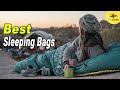 Best Sleeping Bags In 2020 – Reviews Of Our Top 10 Products!
