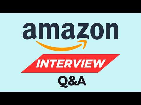 Top 25 Amazon Interview Questions And Answers for 2026