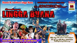 LIVE SANDIWARA LINGGA BUANA  Gunungsari, Senin 22 April 2024  Pentas Malam Cerita KEMBU KAWAT BRAJA