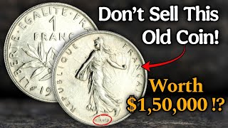 Valuable 1 Franc Coins You Should Look For - Rare Errors Worth $150000 !? 🤯