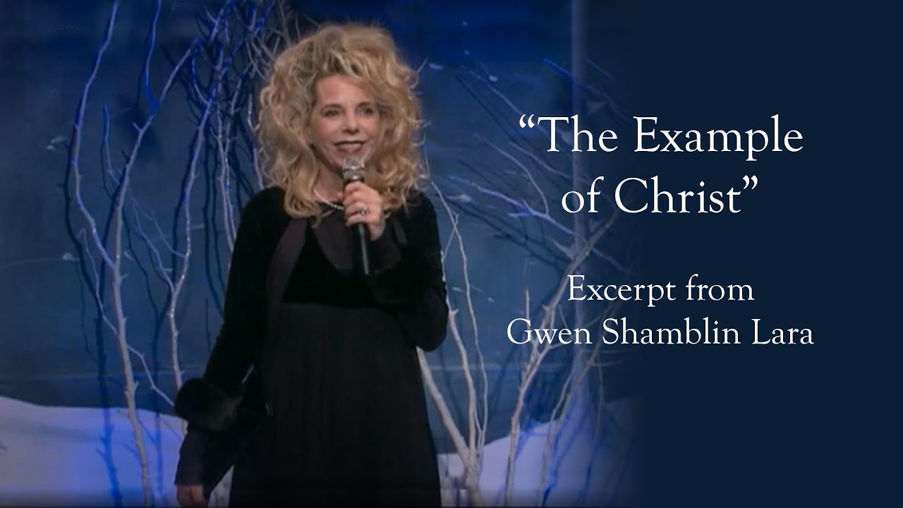 The Example of Christ by Gwen Shamblin Lara | Remnant Fellowship - YouTube