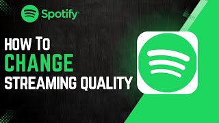 How to change Spotify streaming quality screenshot 4