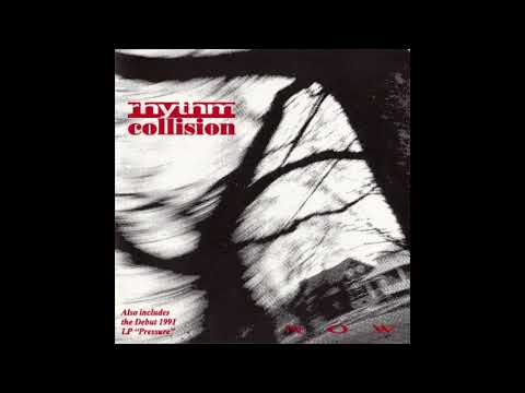 Rhythm Collision — Rhythm Collision - Now (Full album 1992)