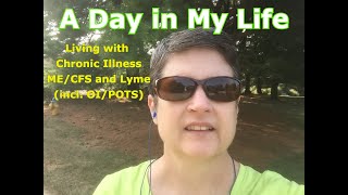 A Day in My Life with Chronic Illness