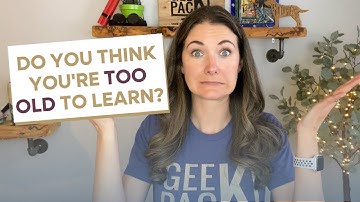 Am I Too Old to Learn to Code?