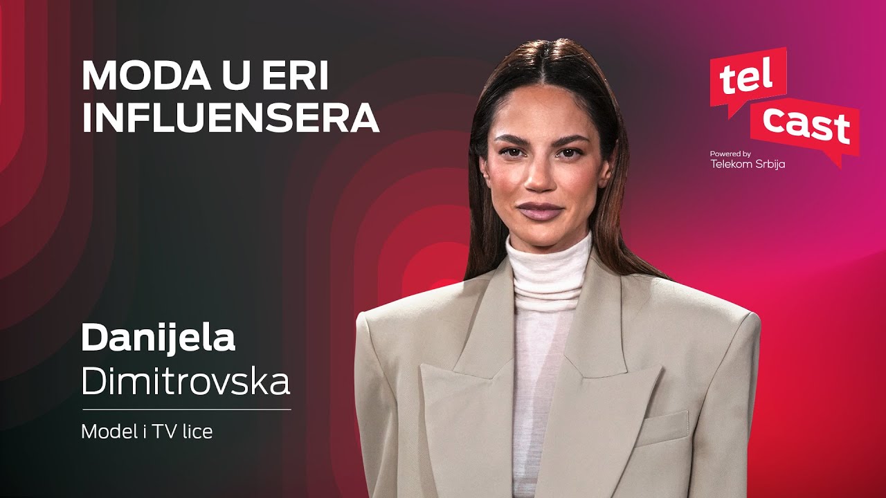 Moda u eri influensera I Danijela Dimitrovska I Telcast ep. 59