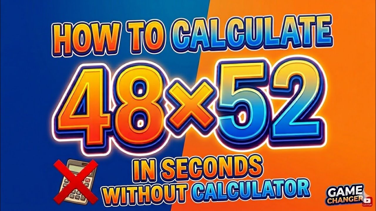 Solve 48×52 in 5 Seconds | Smart Multiplication Trick - YouTube