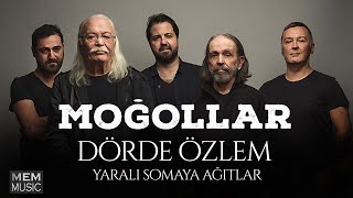 Moğollar - Dörde Özlem - Yaralı Soma'ya Ağıtlar Resimi