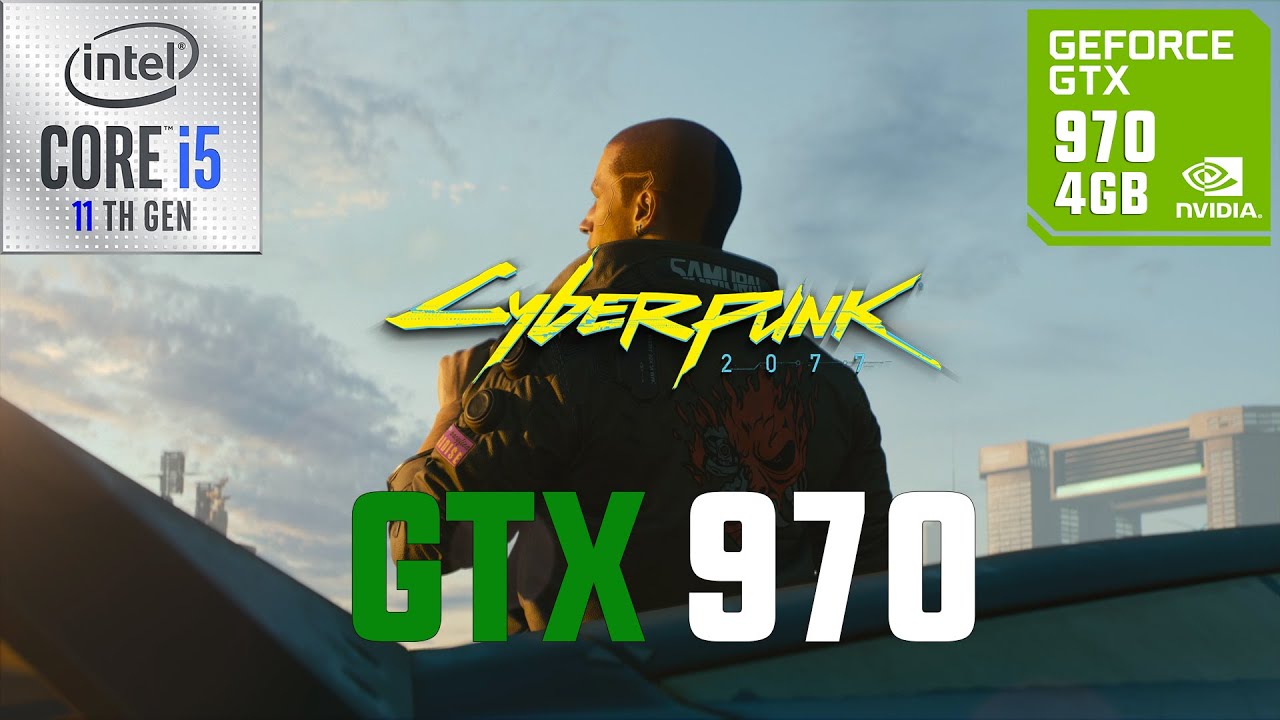 Cyberpunk 2077 GTX 970 1080p, 900p, 720p