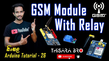 GSM SIM900A with Sinhala arduino tutorial | GSM Module Sinhala | Sinhala Arduino Tutorial 26 |