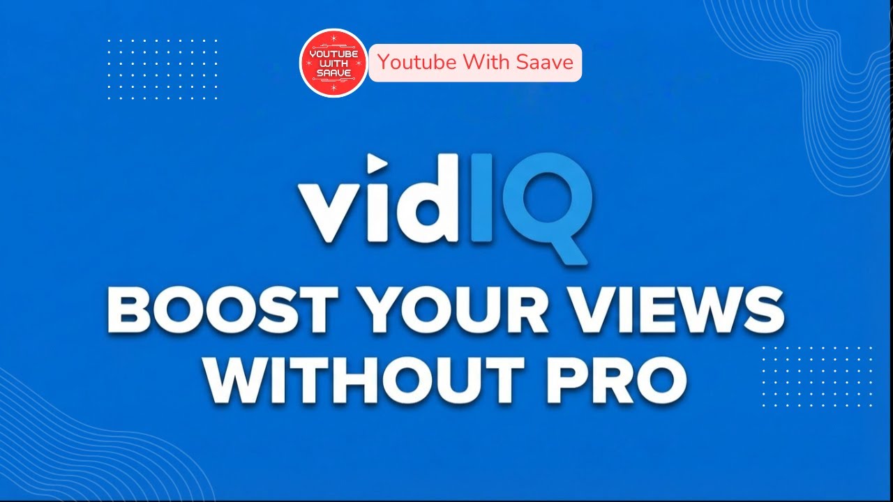 How to Use vidIQ Without Pro | Free YouTube SEO | YouTube with Saave