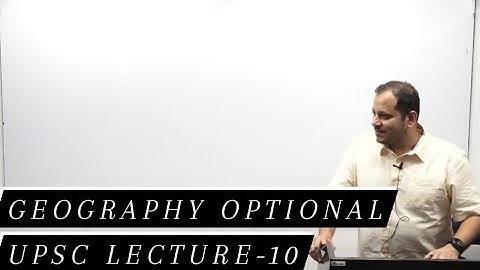 Geography optional upsc lecture - 10/plate tectonics theory/rushikesh dudhat sir video lecture