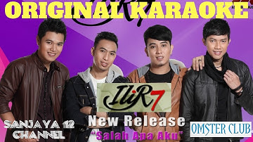 ILIR 7 - Salah Apa Aku (Karaoke Version)