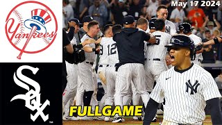 Yankees vs. White Sox  [FULLGAME] Highlights , May 17 2024 | MLB Season 2024