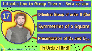 Dihedral Group D8 or D(4) | Symmetries of a Square | Group Theory || Lecture 17