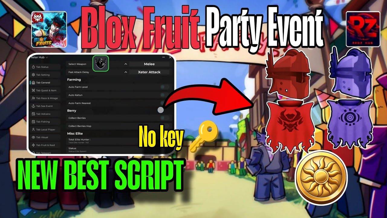 [👹👑] Party Event Script Blox Fruits | Xeter Hub Working Auto Farm Update 2025 [🎉]